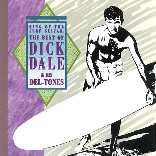 ¿Qué estáis escuchando ahora? - Página 10 Dale-dick-king-of-the-surf-guitar-the-best-of